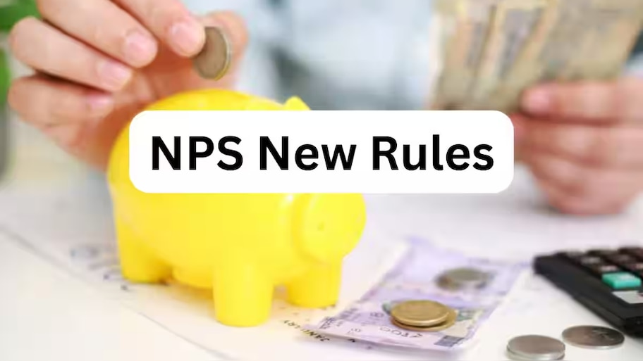 NPS: కొత్త పెన్షన్ స్కీమ్ రూల్స్.. వారికి లాభాలే లాభాలు..!!