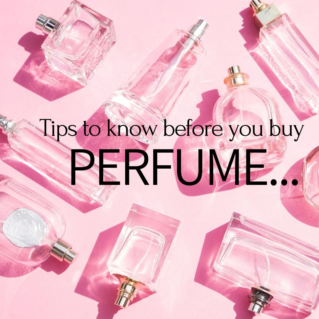 Discover The Perfect Perfume To Buy And Use | Perfume Tips: How To Buy ...