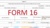 Form 16 Info: ఫామ్ 16 అంటే ఏమిటి, ఎప్పుడొస్తుంది, ఐటీ రిటర్న్స్‌లో ఎందుకు అవసరం