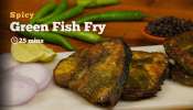 Green Masala Fish Fry: గ్రీన్​ మసాలా ఫిష్ ఫ్రై &amp; బటర్ గార్లిక్ ఫిష్ ఫ్రై..టేస్ట్‌ అదుర్స్‌! 