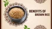  Brown Rice: సాధారణ బియ్యంతో పోలిస్తే బ్రౌన్ రైస్ ఎందుకు స్పెషల్..?