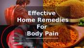 Remedies For Body Pain: బాడీ పెయిన్స్ తగ్గించే అద్భుతమైన చిట్కాలు ఇవే!