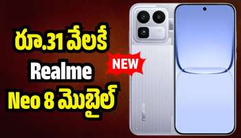 Realme Neo 8: రూ.31 వేలకే Realme Neo 8 మొబైల్‌.. గ్రాండ్‌గా లాంచ్‌ చేసిన Realme..