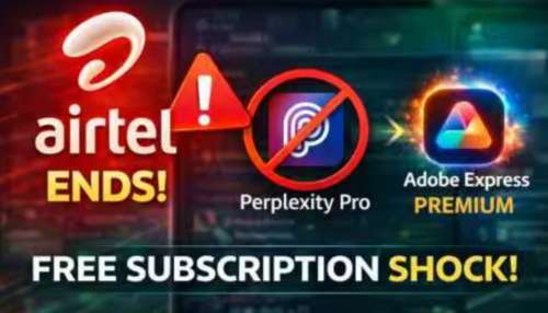 Airtel: ఎయిర్‌టెల్‌ యూజర్‌లకు బిగ్‌ షాక్‌.. ఉచిత AI ఆఫర్‌ కట్‌, అడోబ్‌ ఎక్స్‌ప్రెస్‌ ప్రీమియం యాక్సెస్‌.!