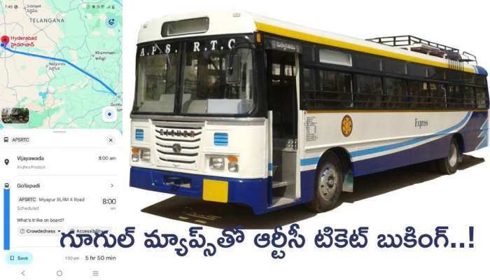 Tickets Booking: బస్సు ప్రయాణీకులకు భారీ గుడ్‌న్యూస్‌.. గూగుల్‌ మ్యాప్స్‌తో ఆర్టీసీ టికెట్‌ బుకింగ్‌..!