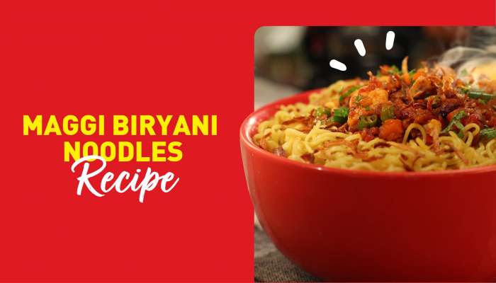 Maggi Biryani: మ్యాగీ బిర్యానీ ఎప్పుడైనా తిన్నారా? రూ.30కే ఇంట్లో తయారు చేసుకోవచ్చు!