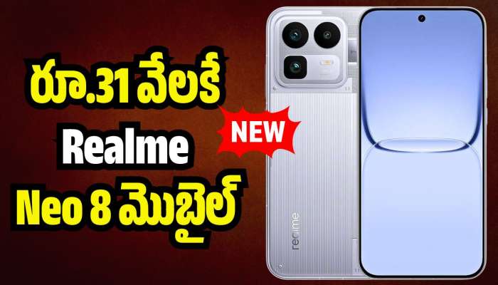 Realme Neo 8: రూ.31 వేలకే Realme Neo 8 మొబైల్‌.. గ్రాండ్‌గా లాంచ్‌ చేసిన Realme..